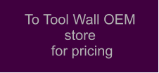 To Tool Wall OEM store  for pricing