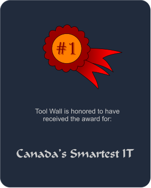 #1 Tool Wall is honored to have received the award for:   Canada’s Smartest IT